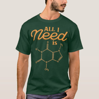 Camiseta Eu Preciso É Da Fórmula Ciência Da Química