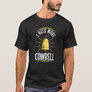 Camiseta Eu Preciso Mais Sino de Vaca