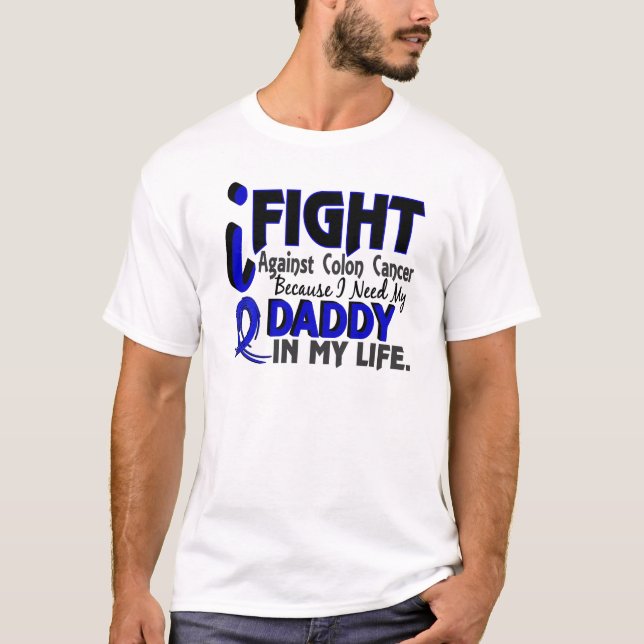 Camiseta Eu preciso meu cancro do cólon do pai (Frente)