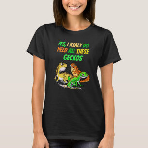 Camiseta Eu Preciso Todos Os Geckos Réptil Dragão Cobra Pet