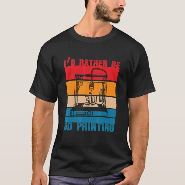 Camiseta Eu Preferencialmente a impressora 3D para bocal de (Frente)