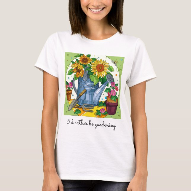 Camiseta Eu preferencialmente a jardinagem; bonito T-Shirt  (Frente)