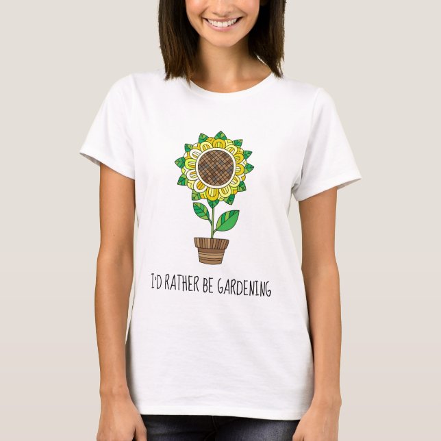 Camiseta Eu preferencialmente a jardinagem; bonito T-Shirt  (Frente)