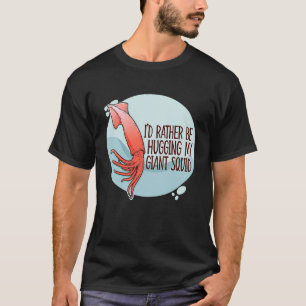 Camiseta Eu Preferencialmente Abraçando Minha Lula Gigante