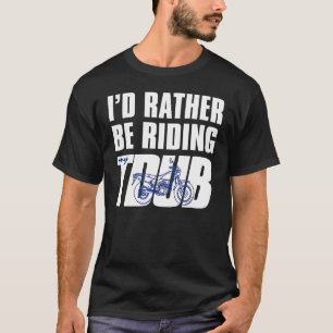 Camiseta Eu Preferencialmente Ando A Andar Com O Tdub Adv D
