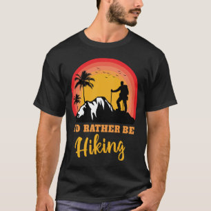 Camiseta Eu preferencialmente caminhando com a aventura de 