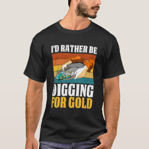 Camiseta Eu Preferencialmente cavando para o Dourado Retro
