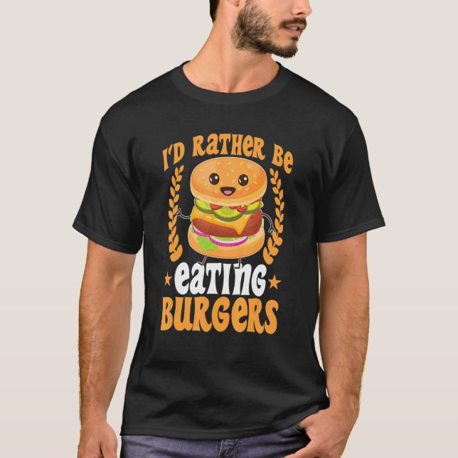 Camiseta Eu Preferencialmente Comendo Burgers (Frente)