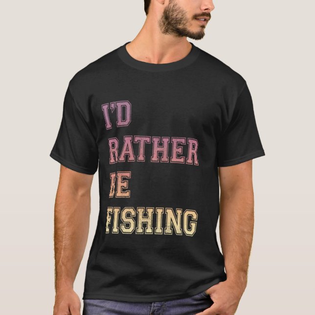 Camiseta Eu Preferencialmente De Estar A Pescar Amantes De  (Frente)