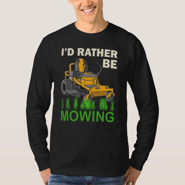 Camiseta Eu Preferencialmente De Estar Com Um Mower Engraça (Frente)