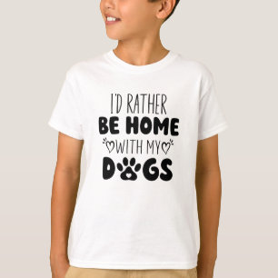 Camiseta Eu Preferencialmente De Estar Em Casa Com Meus Cãe
