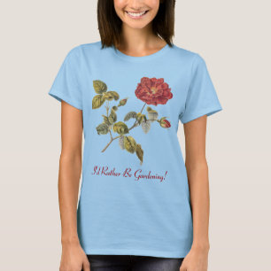 Camiseta Eu Preferencialmente De Jardinagem! Red French Ros