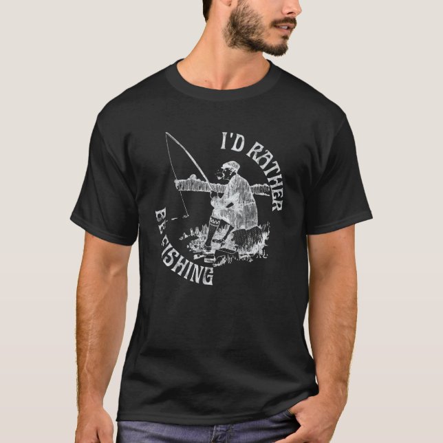 Camiseta Eu Preferencialmente De Pescar, Engraçado Pescador (Frente)