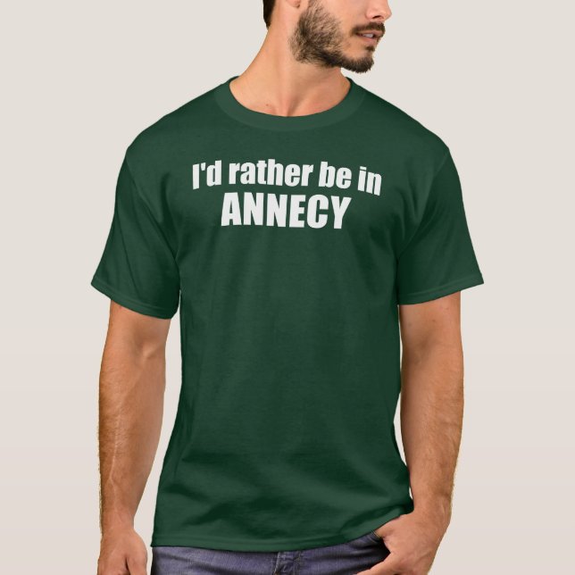 Camiseta Eu Preferencialmente Em Annecy France (Frente)