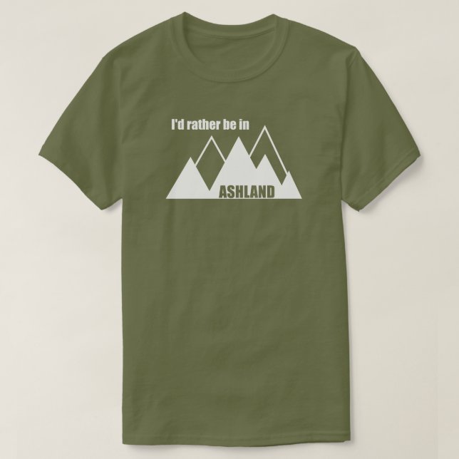 Camiseta Eu Preferencialmente Em Ashland Oregon Mountain (Frente do Design)