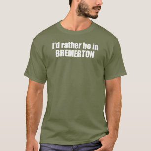 Camiseta Eu Preferencialmente Em Bremerton Washington