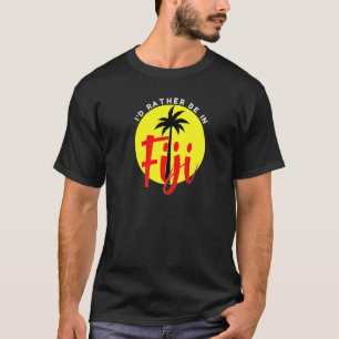 Camiseta Eu Preferencialmente em Fiji - Férias de praia Blu