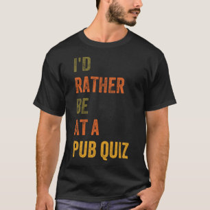 Camiseta Eu Preferencialmente Em Um Teste De Pub