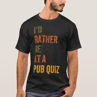 Camiseta Eu Preferencialmente Em Um Teste De Pub