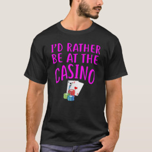 Camiseta Eu Preferencialmente Estar Na Design de Casino Eng