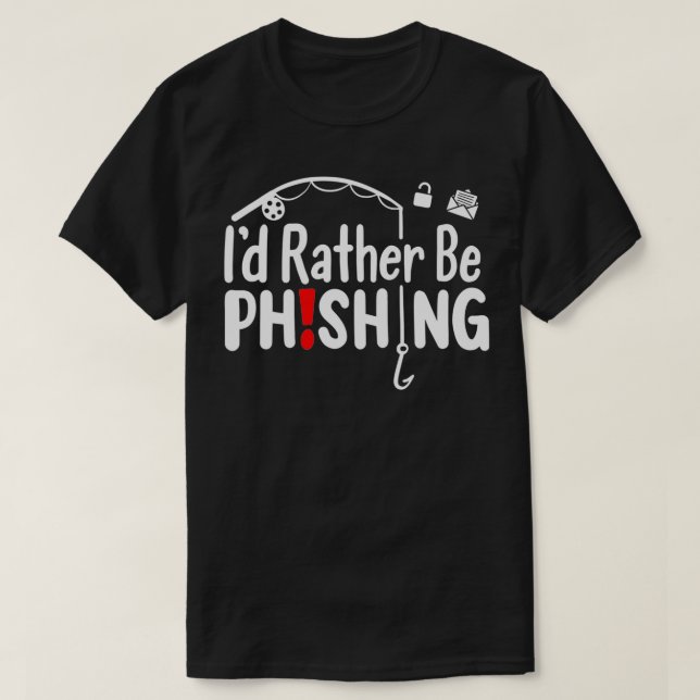 Camiseta Eu Preferencialmente Estar Phishing (Frente do Design)