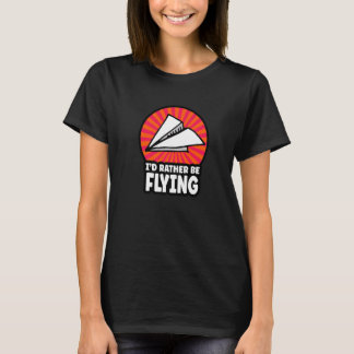 Camiseta Eu Preferencialmente Estar Voando Piloto De Avião 