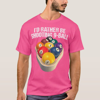 Camiseta Eu Preferencialmente Estaria Atirando 9-Ball Billi