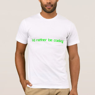 Camiseta Eu preferencialmente estaria codificando