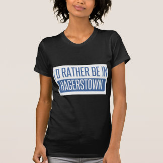 Camiseta Eu preferencialmente estaria em Hagerstown