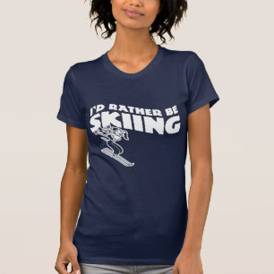 Camiseta Eu preferencialmente estaria esquiando (a fêmea)