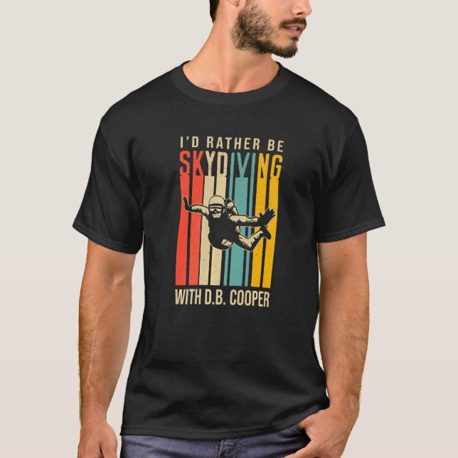Camiseta Eu Preferencialmente Estaria Fazendo Skydiving Com (Frente)