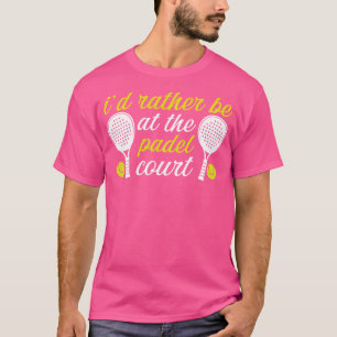 Camiseta Eu Preferencialmente Estaria Na Bola De Racket Eng