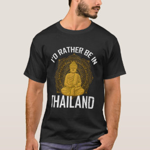 Camiseta Eu Preferencialmente Estaria Na Tailândia Bangkok