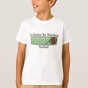 Camiseta Eu preferencialmente estaria olhando o futebol
