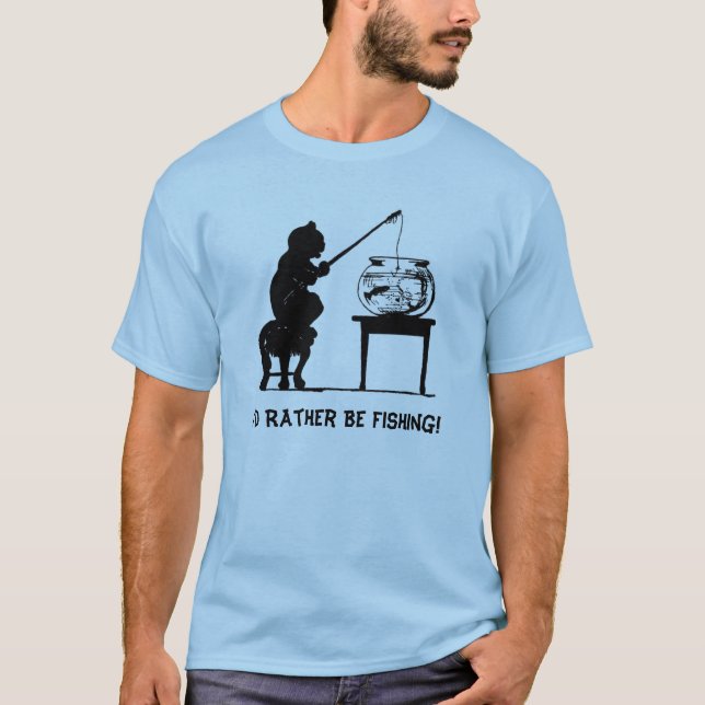 Camiseta Eu preferencialmente estaria pescando! (Frente)