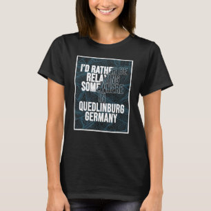 Camiseta Eu Preferencialmente Estaria Relaxando Em Quedlinb