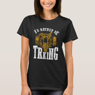 Camiseta Eu Preferencialmente Estou Trilhando Trike Rider T