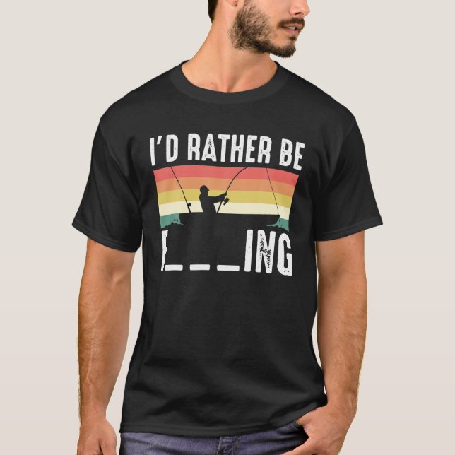 Camiseta Eu Preferencialmente Fá____Ing Pescaria Pescado Pe (Frente)