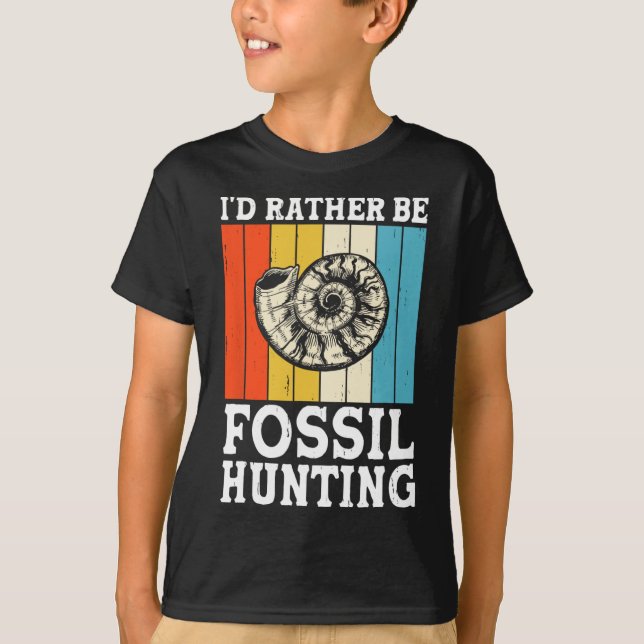 Camiseta Eu Preferencialmente Fóssil caçando Fósseis Caçado (Frente)