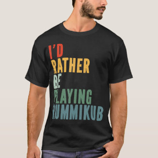 Camiseta Eu Preferencialmente Jogando Rummikub T-Shirt