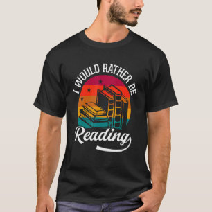 Camiseta Eu Preferencialmente Lendo O Cuspto Do Leitor De L