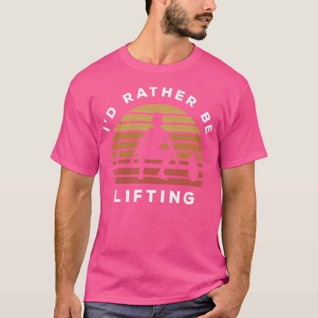 Camiseta Eu Preferencialmente Levantando Levantamento De Pe (Frente)