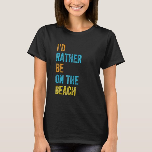 Camiseta Eu Preferencialmente Na Praia (Frente)