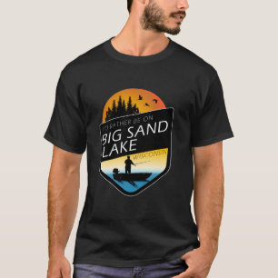 Camiseta Eu Preferencialmente No Big Sand Lake Wisconsin Su