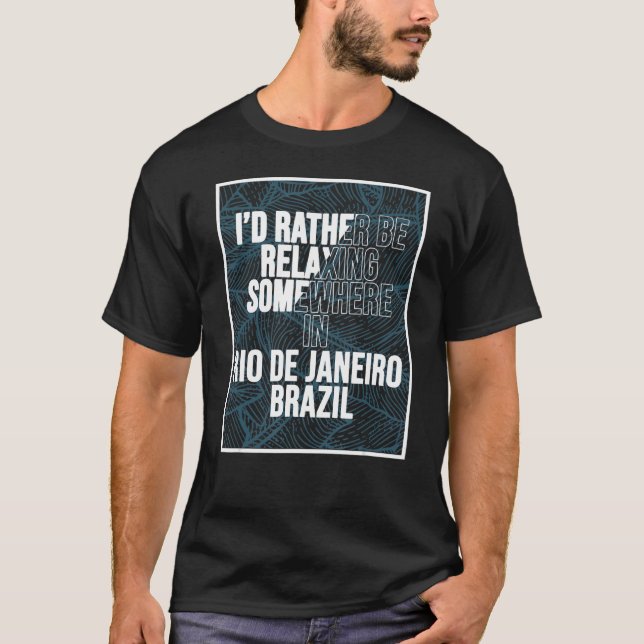 Camiseta Eu Preferencialmente Relaxando Em Algum Lugar Do R (Frente)