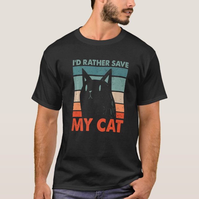 Camiseta Eu Preferencialmente Salvar Meus Amigos Gato Gato  (Frente)