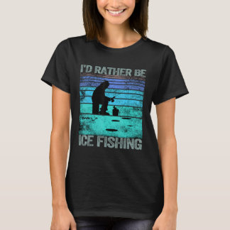 Camiseta Eu preferencialmente ser a pesca de gelo, Retro Vi