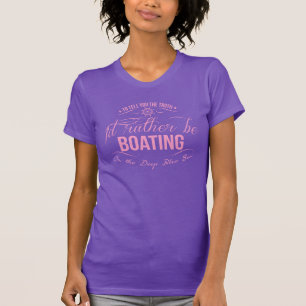 Camiseta Eu preferencialmente ser barco