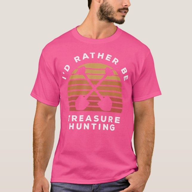 Camiseta Eu Preferencialmente Ser Caça De Tesouros (Frente)