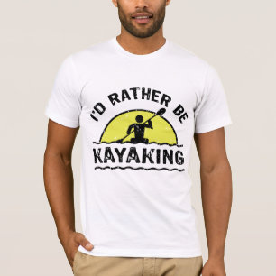 Camiseta Eu preferencialmente ser Kayaking